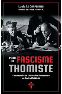 Pour un fascisme thomiste