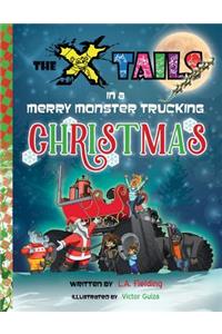 X-tails in a Merry Monster Trucking Christmas