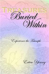 Treasures Buried Within