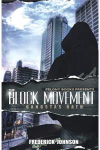 The Block Movement