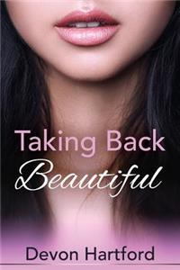 Taking Back Beautiful