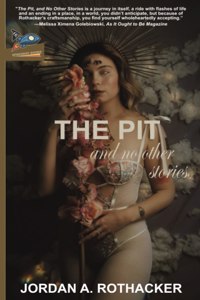 Pit and No Other Stories