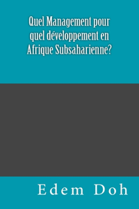 Quel Management pour quel développement en Afrique Subsaharienne