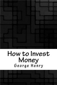 How to Invest Money