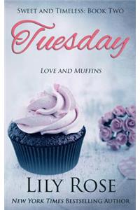 Tuesday (Sweet Romance)