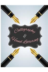 Calligraphy & Hand Lettering