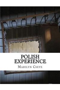 Polish Experience