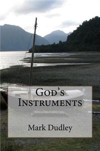 God's Instruments