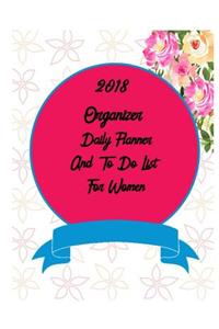 2018 Organizer Daily Planner Organizer and To Do List for Women