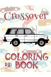 ✌ Crossover ✎ Car Coloring Book for Adult ✎ Coloring Books for Seniors ✍ (Coloring Book for Adults) The Adult Coloring Book