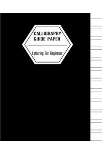 Calligraphy Guide Paper Lettering For Beginners