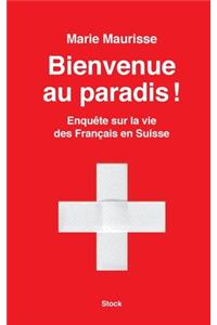 Bienvenue Au Paradis !