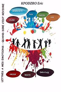 Lettres à mes émotions