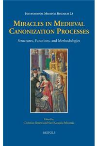 Miracles in Medieval Canonization Processes