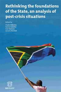 Rethinking the Foundations of the State, an Analysis of Post-crisis Situations