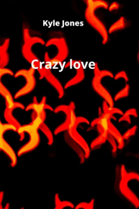 Crazy love