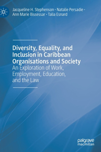 Diversity, Equality, and Inclusion in Caribbean Organisations and Society