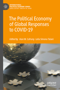 Political Economy of Global Responses to Covid-19