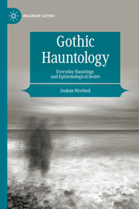 Gothic Hauntology