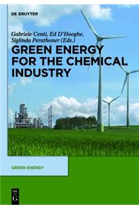 Green Energy and Resources for the Chemical Industry
