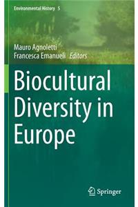 Biocultural Diversity in Europe