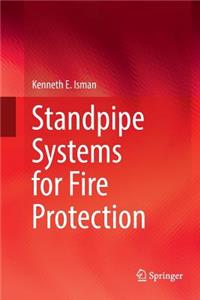 Standpipe Systems for Fire Protection