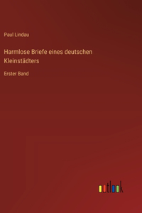 Harmlose Briefe eines deutschen Kleinstädters