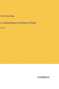 Comprehensive History of India