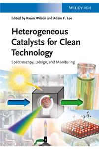 Heterogeneous Catalysts for Clean Technology