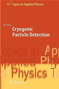 Cryogenic Particle Detection