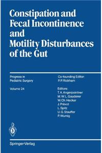 Constipation and Fecal Incontinence and Motility Disturbances of the Gut