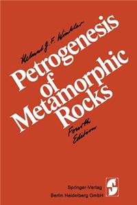 Petrogenesis of Metamorphic Rocks