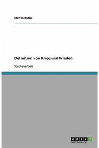 Definition von Krieg und Frieden