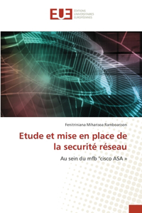 Etude et mise en place de la securité réseau