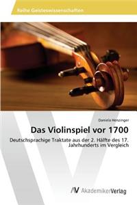 Das Violinspiel vor 1700