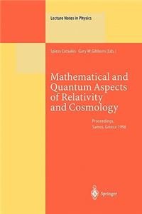 Mathematical and Quantum Aspects of Relativity and Cosmology