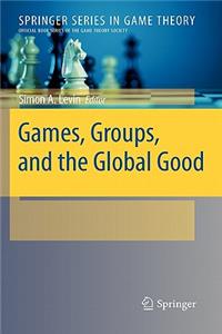 Games, Groups, and the Global Good