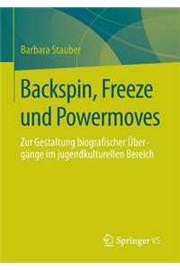 Backspin, Freeze Und Powermoves