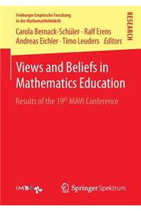 Views and Beliefs in Mathematics Education