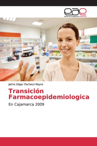 Transición Farmacoepidemiologica