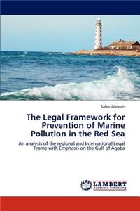 Legal Framework for Prevention of Marine Pollution in the Red Sea