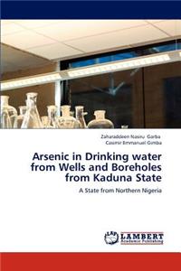 Arsenic in Drinking Water from Wells and Boreholes from Kaduna State