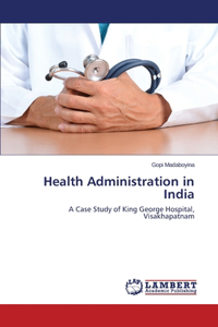 Health Administration in India