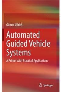 Automated Guided Vehicle Systems