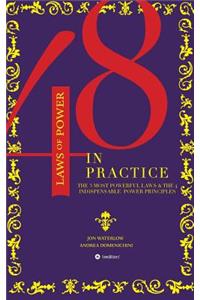 The 48 Laws of Power in Practice