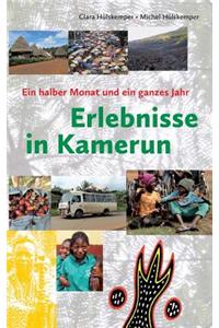 Erlebnisse in Kamerun