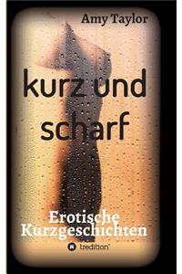 kurz und scharf