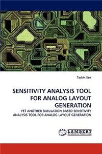 Sensitivity Analysis Tool for Analog Layout Generation