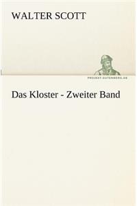 Das Kloster - Zweiter Band