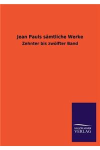 Jean Pauls Samtliche Werke
